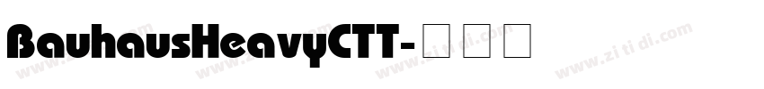 BauhausHeavyCTT字体转换
