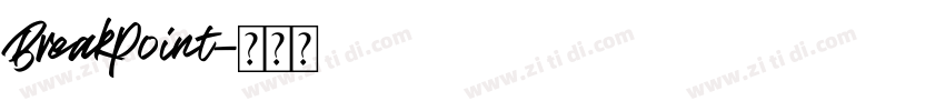 BreakPoint字体转换