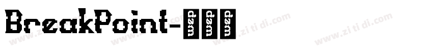 BreakPoint字体转换