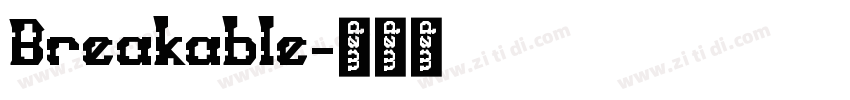 Breakable字体转换