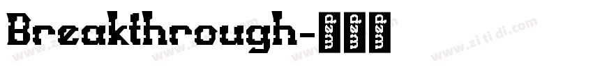Breakthrough字体转换