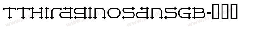 TTHiraginoSansGB字体转换