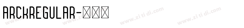 ArckRegular字体转换