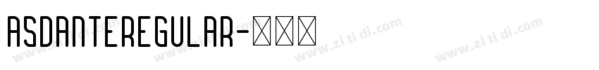 AsdanteRegular字体转换