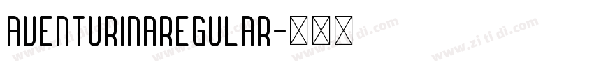 AventurinaRegular字体转换