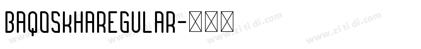 BAQOSKHARegular字体转换