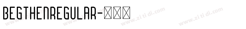 BegthenRegular字体转换