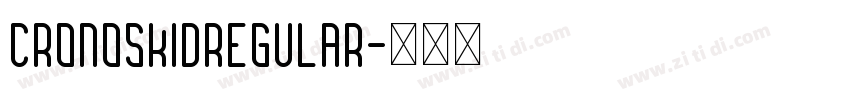 CRONOSKIDRegular字体转换