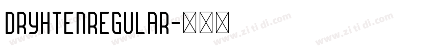 DryhtenRegular字体转换