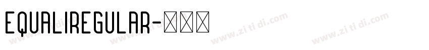 EQUALIRegular字体转换