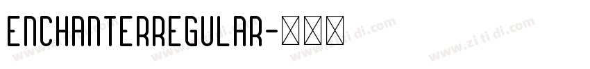 EnchanterRegular字体转换