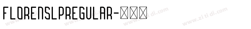 FlorensLPRegular字体转换