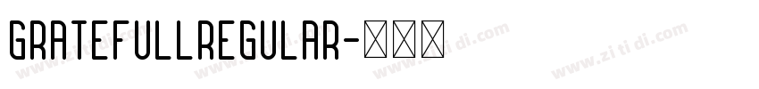 GratefullRegular字体转换