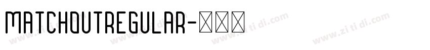 MatchoutRegular字体转换