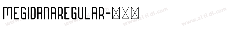 MegidanaRegular字体转换
