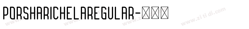PorshaRichelaRegular字体转换