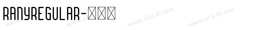 RanyRegular字体转换