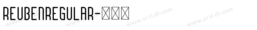 ReubenRegular字体转换