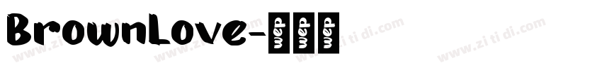 BrownLove字体转换