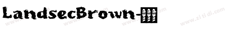 LandsecBrown字体转换