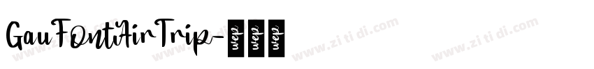 GauFontAirTrip字体转换