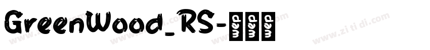 GreenWood_RS字体转换