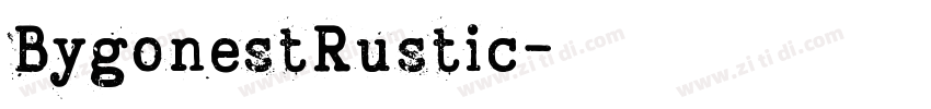 BygonestRustic字体转换