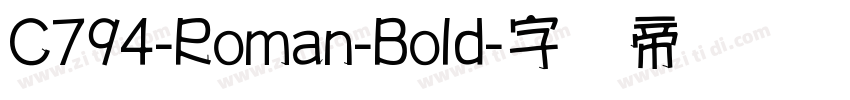C794-Roman-Bold字体转换