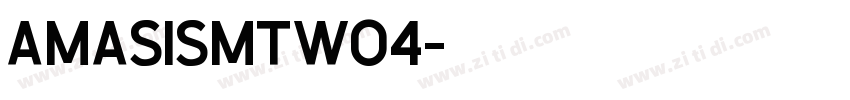 AmasisMTW04字体转换