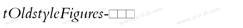 tOldstyleFigures字体转换
