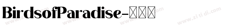 BirdsofParadise字体转换