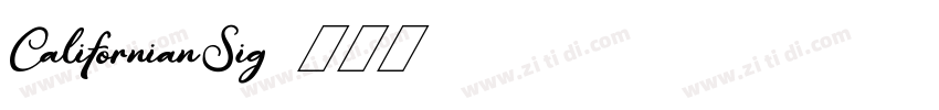 CalifornianSig字体转换