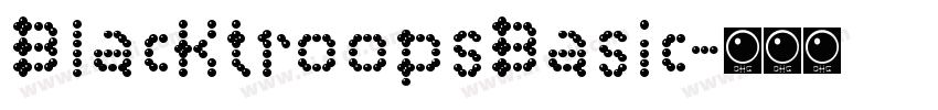 BlacktroopsBasic字体转换