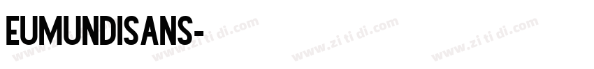 EumundiSans字体转换