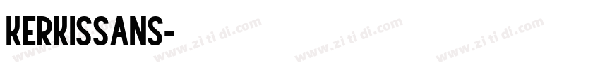 KerkisSans字体转换