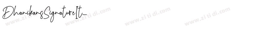 DhanikansSignatureIt字体转换