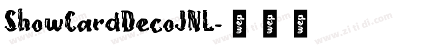 ShowCardDecoJNL字体转换 ShowCardDecoJNL字体转换