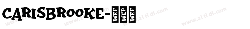 Carisbrooke字体转换