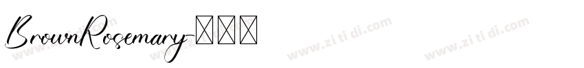 BrownRosemary字体转换