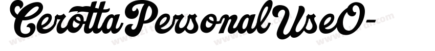 CerottaPersonalUseO字体转换