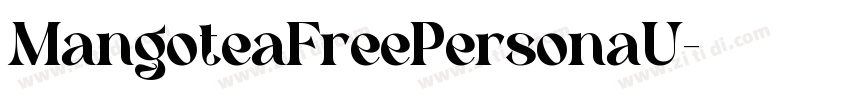 MangoteaFreePersonaU字体转换