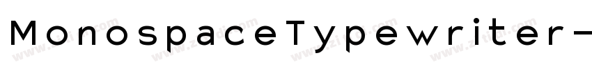 MonospaceTypewriter字体转换