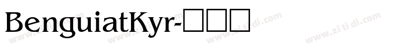 BenguiatKyr字体转换