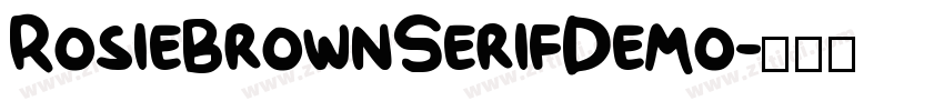 RosieBrownSerifDemo字体转换 RosieBrownSerifDemo字体转换