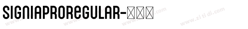 SigniaProRegular字体转换