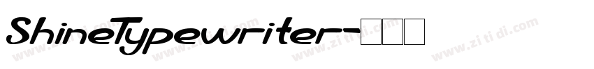 ShineTypewriter字体转换