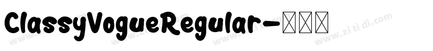 ClassyVogueRegular字体转换