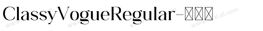 ClassyVogueRegular字体转换