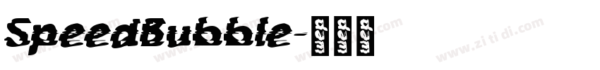 SpeedBubble字体转换