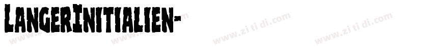 LangerInitialien字体转换